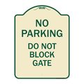 Signmission No Parking Do Not Block Gate Heavy-Gauge Aluminum Architectural Sign, 24" x 18", TG-1824-23812 A-DES-TG-1824-23812